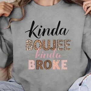 Trendy Gray Sweatshirt with Leopard and Pink Text kinds boujee kinda broke